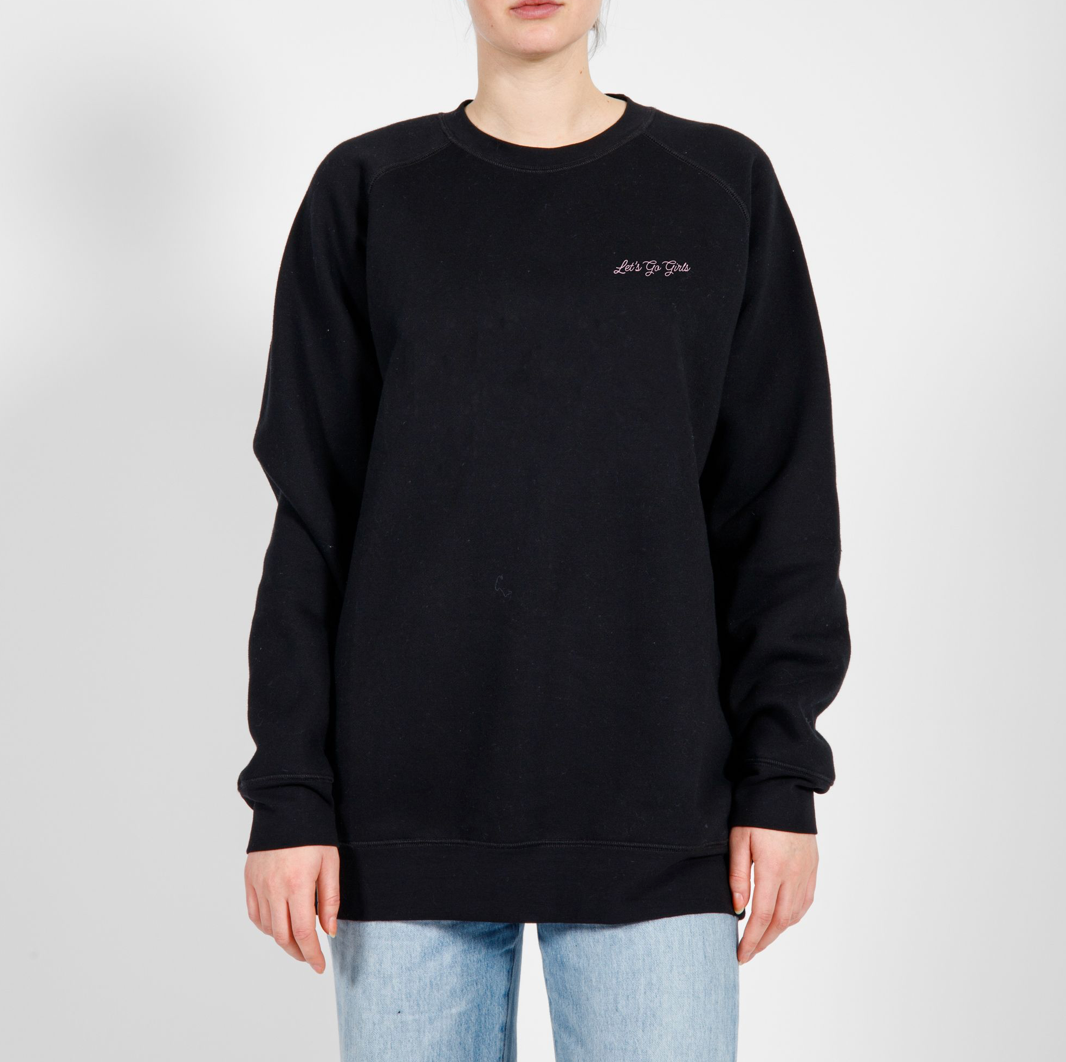 LETS GO GIRLS Crewneck